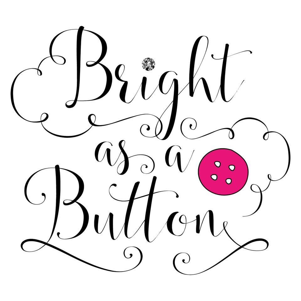 As bright as a button