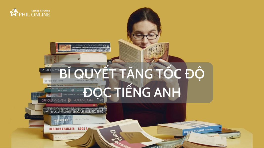 Bí quyết tăng tốc độ đọc tiếng Anh