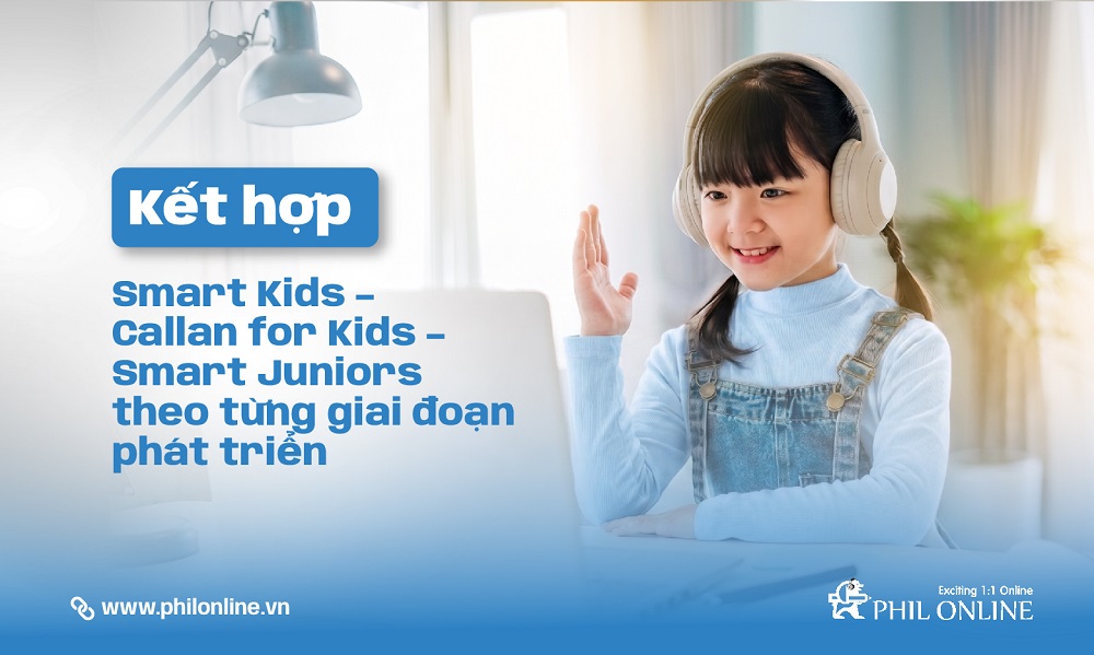 So sánh Callan for Kids và Smart Kids/ Smart Juniors của Phil Online 2