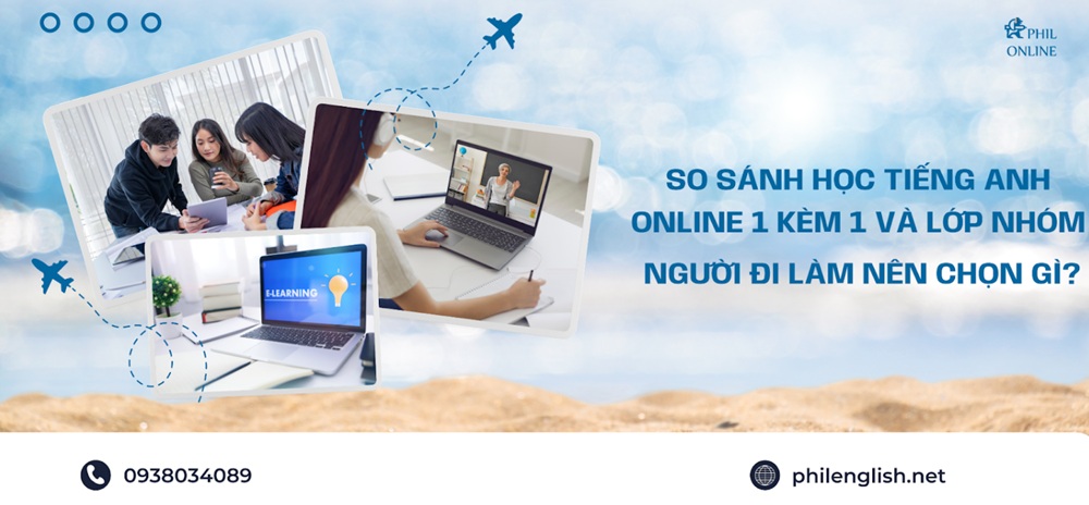so-sanh-hoc-tieng-anh-online-1-kem-1-va-lop-nhom-nguoi-di-lam-nen-chon-mo-hinh-nao