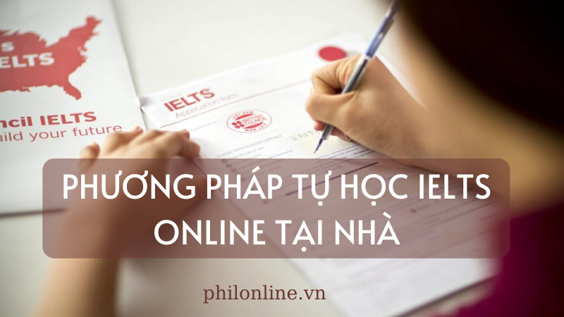 Tự học IELTS Online tại nhà hiệu quả